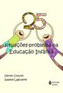 Livro - 25 situações-problema na Educação Infantil