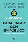 Livro - 29 minutos para falar bem em público Livro - 29 minutos para falar bem em público