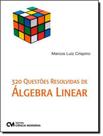 Livro - 320 Questoes Resolvidas De Algebra Linear - CIENCIA MODERNA