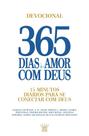 Livro: 365 Dias de Amor com Deus - Devocional - 7ª Impressão