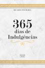 Livro - 365 dias de indulgências