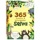Livro - 365 Selva - Colorir & Atividades