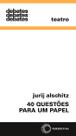 Livro - 40 questões para um papel Livro - 40 questões para um papel