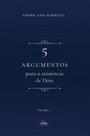 Livro - 5 argumentos para a existência de Deus Livro - 5 argumentos para a existência de Deus