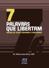 Livro - 7 palavras que libertam