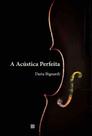 Livro - A acústica perfeita