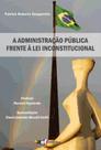 Livro - A administração pública frente a lei inconstitucional
