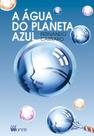 Livro - A água do planeta Azul