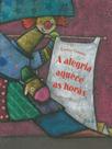 Livro - A alegria aquece as horas