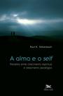 Livro - A alma e o "self" Livro - A alma e o "self"