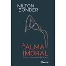 Livro - A alma imoral