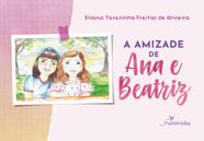 Livro - A amizade de Ana e Beatriz