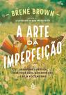 Livro - A arte da imperfeição Livro - A arte da imperfeição