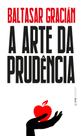 Livro - A arte da prudência