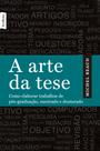 Livro - A arte da tese (edição de bolso) Livro - A arte da tese (edição de bolso)