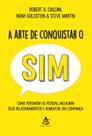 Livro - A arte de conquistar o sim
