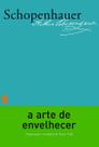 Livro - A arte de envelhecer