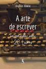 Livro - A arte de escrever ensinada em 20 lições