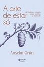Livro - A arte de estar só Livro - A arte de estar só