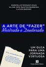 Livro - A Arte de “Fazer” Mestrado e Doutorado