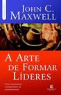 Livro - A arte de formar líderes