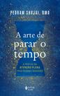 Livro - A arte de parar o tempo Livro - A arte de parar o tempo