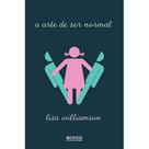 Livro - A arte de ser normal