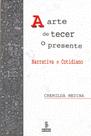 Livro - A arte de tecer o presente