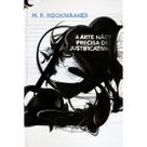 Livro a arte não precisa de justificativa, r. h. rookmaaker - EDITORA ULTIMATO Livro a arte não precisa de justificativa, r. h. rookmaaker - EDITORA ULTIMATO