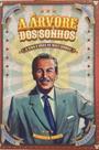 Livro - A Árvore dos sonhos – A vida e obra de Walt Disney