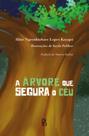 Livro - A Árvore que segura o Céu
