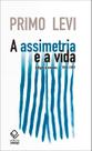 Livro - A assimetria e a vida