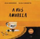 Livro - A avó amarela