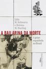 Livro - A bailarina da morte