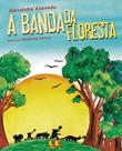 Livro - A banda da floresta
