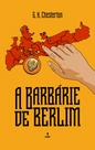 Livro - A Barbárie de Berlim