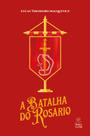 Livro - A Batalha do Rosário Livro - A Batalha do Rosário