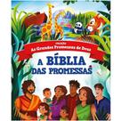 Livro - A Bíblia das Promessas - Bíblia Infantil Ilustrada