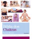 Livro - A BÍblia dos Chakras