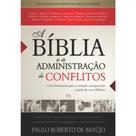 Livro - A Bíblia e a Administração de Conflitos