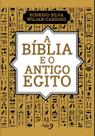 Livro - A BÍBLIA E O ANTIGO EGITO Livro - A BÍBLIA E O ANTIGO EGITO