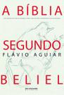 Livro - A Bíblia segundo Beliel