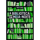 Livro - A Biblioteca da Meia-Noite Livro - A Biblioteca da Meia-Noite