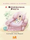 Livro - A bonequinha preta