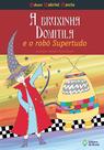 Livro - A bruxinha Domitila e o robô Super-Tudo