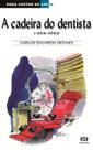 Livro - A cadeira do dentista Livro - A cadeira do dentista