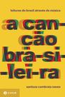 Livro - A canção brasileira Livro - A canção brasileira