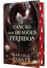 Livro - A canção dos dragões perdidos – A continuação de "O despertar da lua caída" em capa dura e com pintura trilateral