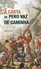Livro - A carta de Pero Vaz de Caminha - Ed. Bolso Livro - A carta de Pero Vaz de Caminha - Ed. Bolso