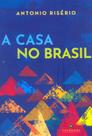 Livro - A casa no Brasil Livro - A casa no Brasil